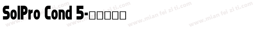 SolPro Cond 5字体转换